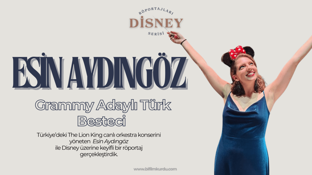 Esin Aydıngöz ile Röportaj – Disney Üzerine Sohbetler&nbsp;#1