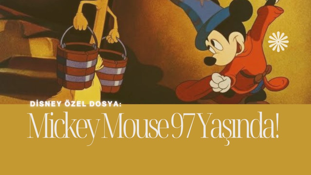 Disney Özel Dosya: Mickey Mouse 97&nbsp;Yaşında!