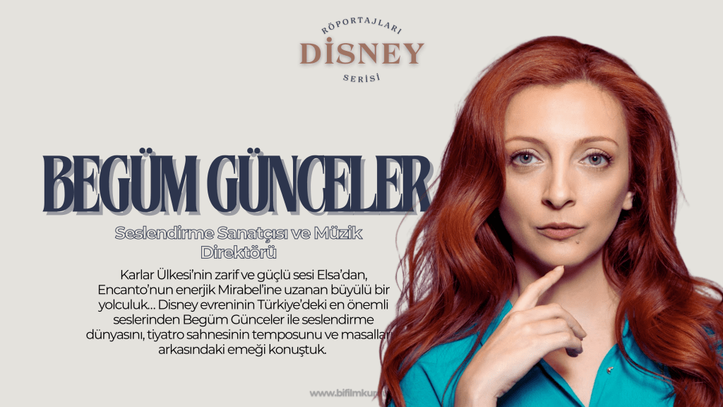 Begüm Günceler ile Röportaj – Disney Üzerine Sohbetler #7